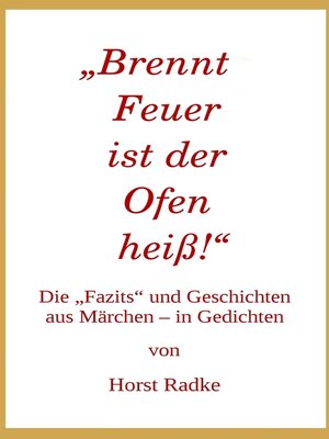 cover image of „Brennt Feuer ist der Ofen heiß!"